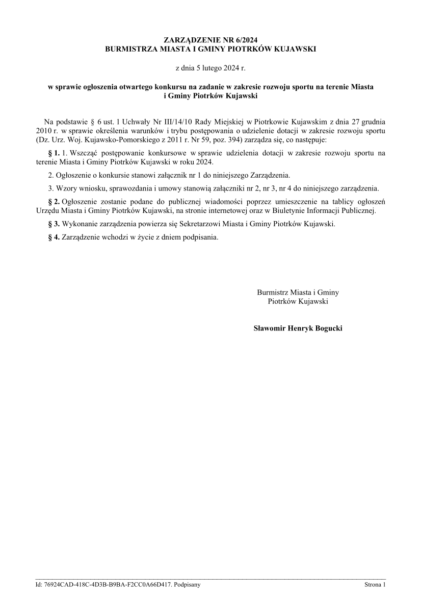 ZARZĄDZENIE NR 6/2024 BURMISTRZA MIASTA I GMINY PIOTRKÓW KUJAWSKI z dnia 5 lutego 2024 r. w sprawie ogłoszenia otwartego konkursu na zadanie w zakresie rozwoju sportu na terenie Miasta i Gminy Piotrków Kujawski