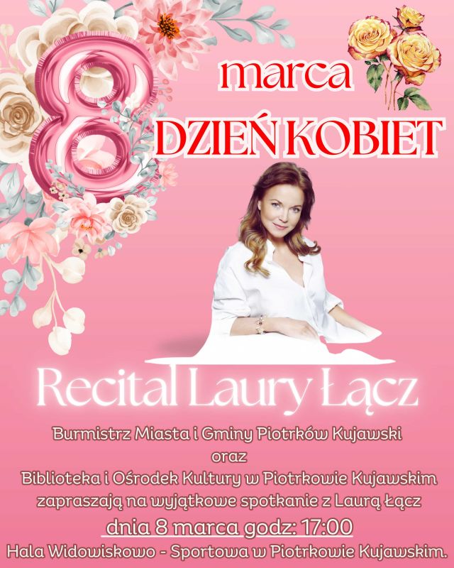 8 MARCA DZIEŃ KOBIET - godz. 17:00 - Hala Widowiskowo Sportowa