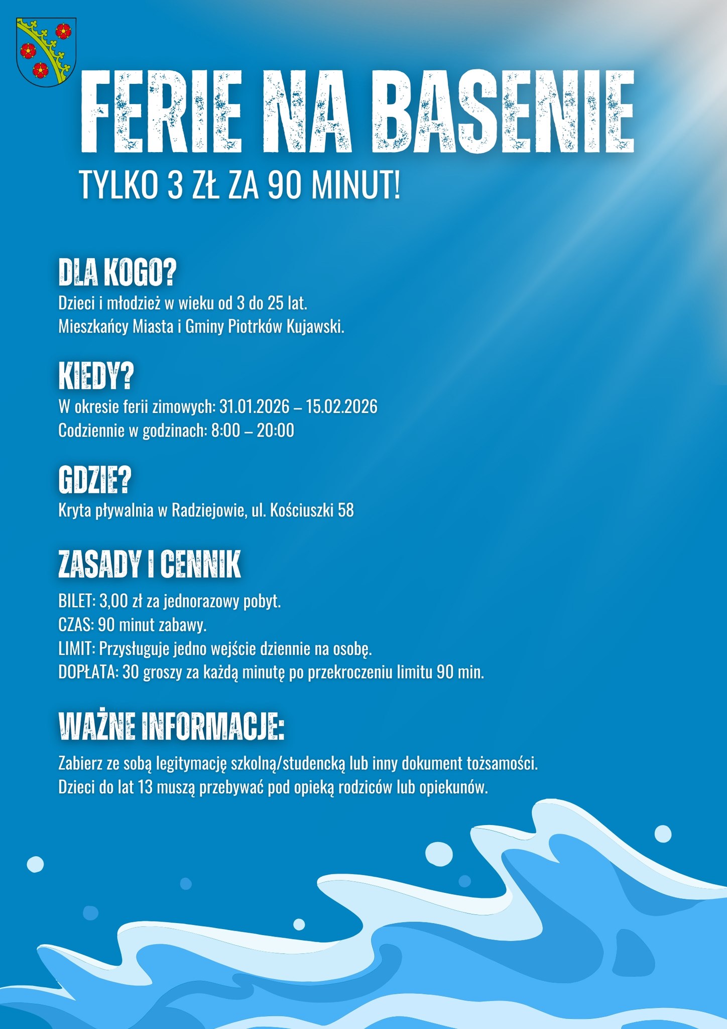 FERIE NA BASENIE - TYLKO 3 ZŁ ZA 90 MINUT !