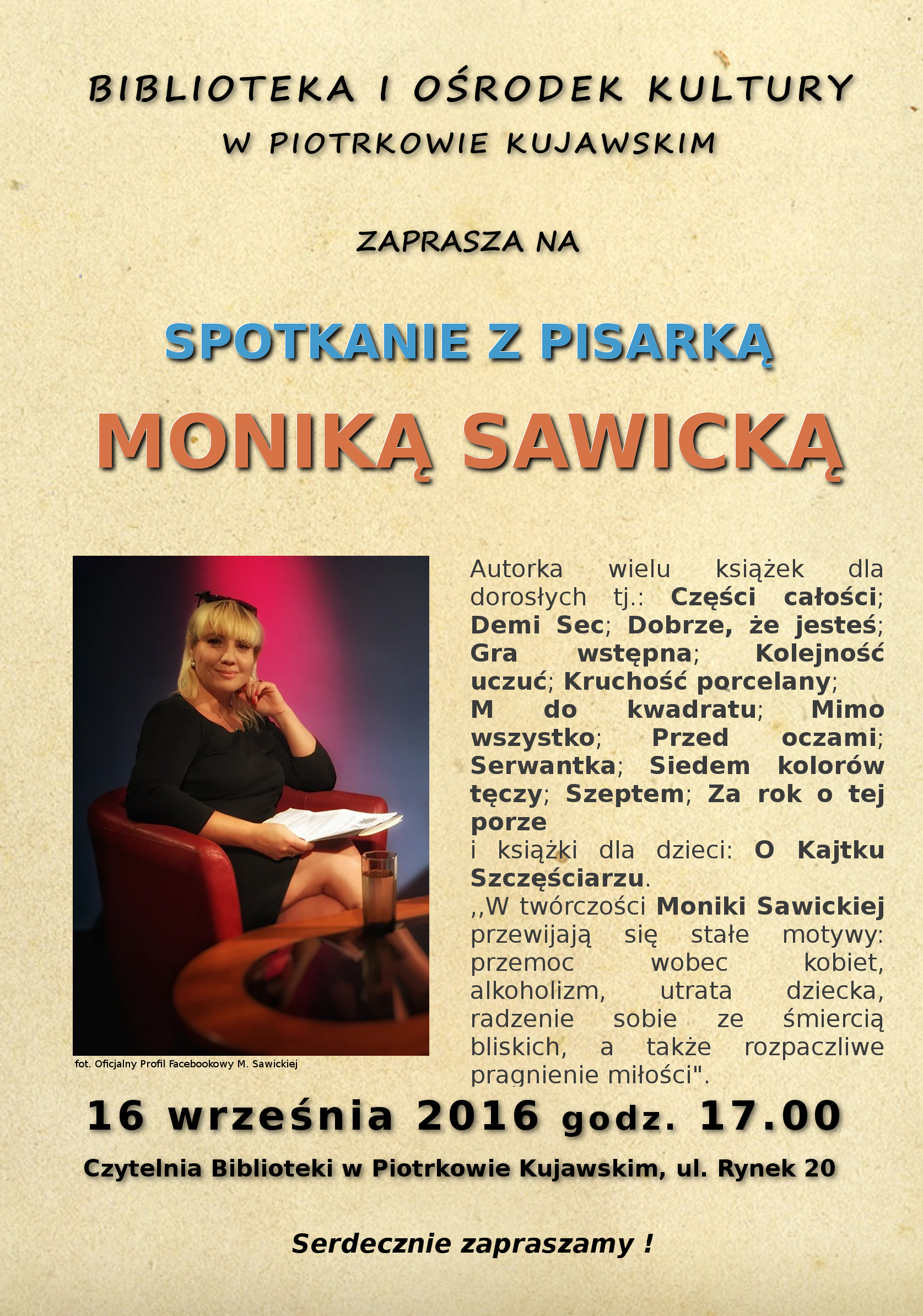 Biblioteka i Ośrodek Kultury zaprasza na spotkanie z pisarką MONIKĄ SAWICKĄ